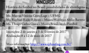 OPORTUNIDADE: Minicurso “História do futebol no Brasil: possibilidades de abordagens”