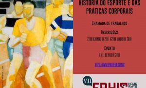 Simpósio Temático História do Esporte e das Práticas Corporais – VII EPHIS