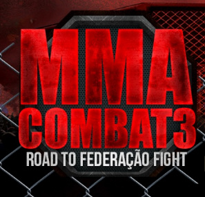 MMA COMBAT 3 :: ROAD TO FEDERAÇÃO FIGHT