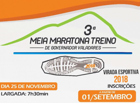 3ª Meia Maratona Treino de Governador Valadares - Virada Esportiva 2018