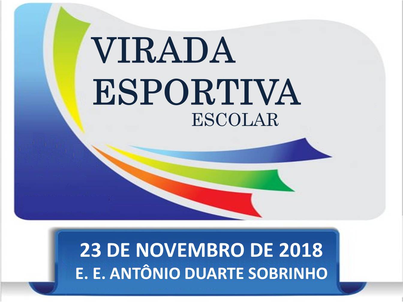 VIRADA ESPORTIVA ESCOLAR 2018 - Campanário