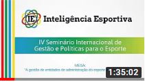 IV SIGPE | Mesa: Gestão de entidades de administração do esporte de alto rendimento no Brasil