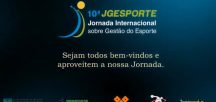 10ª Jornada Internacional sobre Gestão do Esporte – 28/11/2020 – Sessão 3