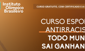 Conheça o curso “Esporte Antirracista: Todo Mundo Sai Ganhando”!