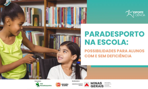 Conheça o curso “Paradesporto na Escola: Possibilidades para alunos com e sem deficiência”!